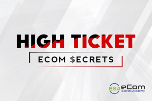 Earnest Epps - High Ticket eCom Secrets