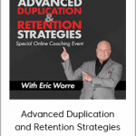 Eric Worre - Advanced Duplication and Retention Strategies