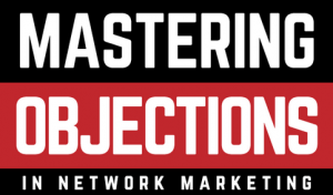 Eric Worre - Mastering Objections