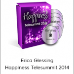 Erica Glessing - Happiness Telesummit 2014