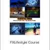 FXLifestyle Course