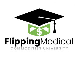 Flipping Medical Commodities University