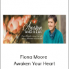 Fiona Moore - Awaken Your Heart