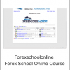 Forexschoolonline - Forex School Online Course