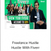 Freelance Hustle - Hustle With Fiverr