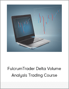 FulcrumTrader Delta Volume Analysis Trading Course