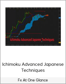 Fx At One Glance - Ichimoku Advanced Japanese Techniques