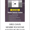 GREG DAVIS NEWBIE ROCKSTAR SYSTEM RE-RELEASE