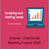 Gabriel - Cold Email Mastery Course 2020