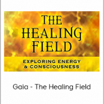 Gaia - The Healing Field