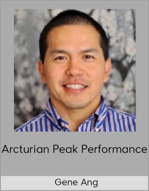 Gene Ang - Arcturian Peak Performance