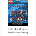 Golf:: Jim McLean - The-8-Step-Swing