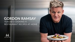 Gordon Ramsay Teaches Cooking II: Restaurant Recipes at Home