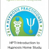 HPTI-Introduction to Hypnosis Home Study