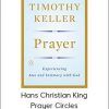 Hans Christian King - Prayer Circles