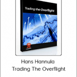 Hans Hannula - Trading The Overflight