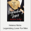 Helena Nista - Legendary Lover For Men