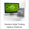 J.L. Lord - Random Walk Trading Options Platinum