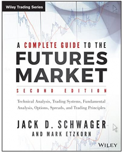 Jack D. Schwager - A Complete Guide To The Futures Market (2nd Ed)