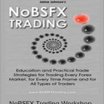 Jaime Johnson - NoBSFX Trading Workshop