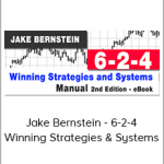 Jake Bernstein - 6-2-4 Winning Strategies & Systems