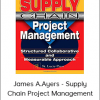 James A.Ayers - Supply Chain Project Management