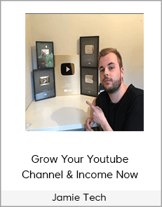 Jamie Tech - Grow Your Youtube Channel & Income Now