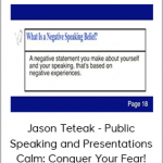 Jason Teteak - Public Speaking and Presentations Calm: Conquer Your Fear!