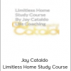 Jay Cataldo - Limitless Home Study Course