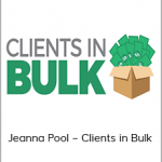 Jeanna Pool – Clients in Bulk