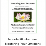 Jeannie Fitzsimmons - Mastering Your Emotions