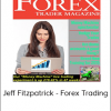 Jeff Fitzpatrick - Forex Trading