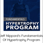 Jeff Nippard - Jeff Nippard's Fundamentals Of Hypertrophy Program