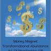 Jenny Ngo - Money Magnet Transformational Abundance - Art Of Manifesting GB