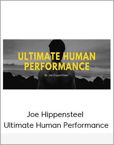 Joe Hippensteel - Ultimate Human Performance