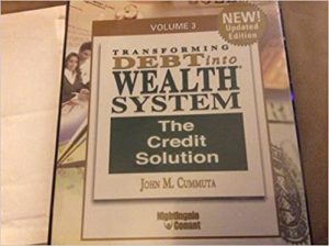 John Cummuta - Transforming Debt Into Wealth System