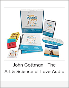 John Gottman - The Art & Science of Love Audio