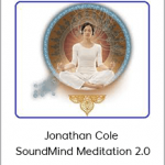 Jonathan Cole – SoundMind Meditation 2.0