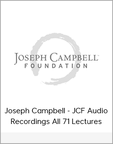 Joseph Campbell - JCF Audio Recordings All 71 Lectures