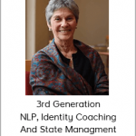 Judith DeLozier - 3rd Generation NLP, Identity Coaching And State Managment