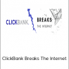 Justin Atlan - ClickBank Breaks The Internet