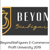 Justin Woll - BeyondSixFigures E-Commerce Profit University 2019