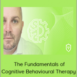 Kain Ramsey - The Fundamentals of Cognitive Behavioural Therapy