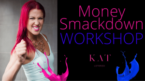 Katrina Ruth Programs - Money Smackdown Workshop