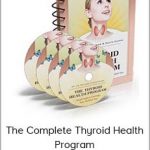 Kevin Gianni - The Complete Thyroid Health Program