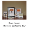 Kevin Hogan - Influence: Bootcamp 2004