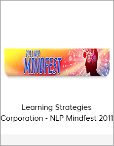 Learning Strategies Corporation - NLP Mindfest 2011