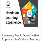 Learning Track Quantitative Approach in Options Trading