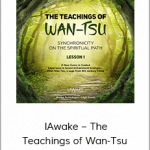 Leigh Spusta - IAwake – The Teachings of Wan-Tsu