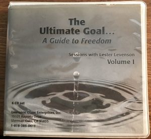 Lester Levenson - The Ultimate Goal Volume 1